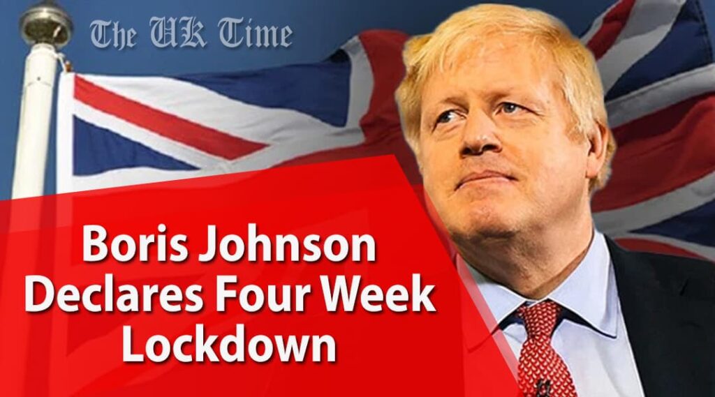 Johnson Declares Four Week Lockdown