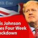 Johnson Declares Four Week Lockdown