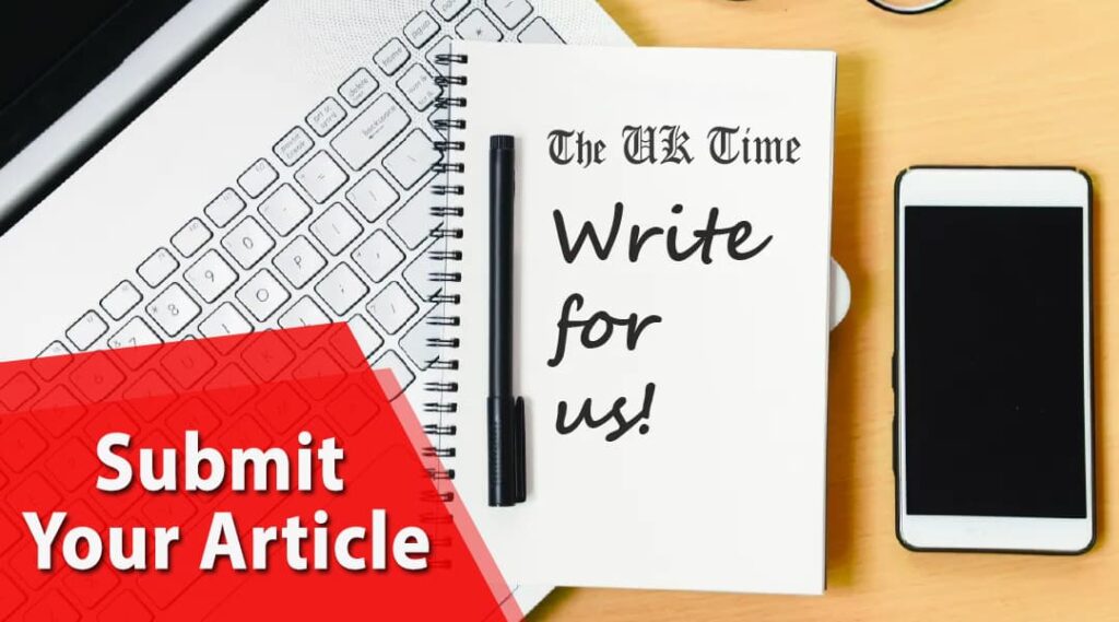 Write For Us The UK Time