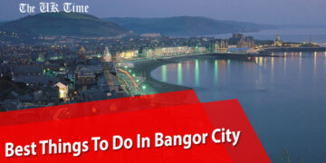 Best Things To Do In Bangor city