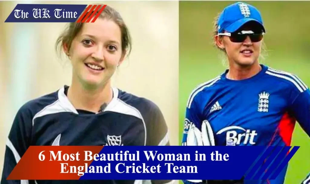 Most Prettiest Woman in the England Cricket Team