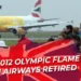 2012 Olympic Flame Airplane of British Airways Retired