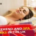 Spa weekend and spa breaks in the UK