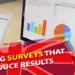 Creating Surveys that Produce Results