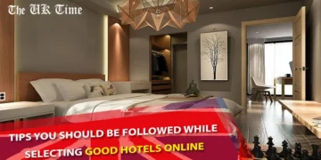 Tips You Should Be Followed While Selecting Good Hotels Online