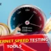 Best Internet Speed Testing Tools
