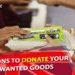 4 Reasons To Donate Your Unwanted Goods