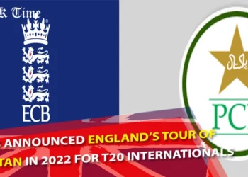 ECB Announced England’s Tour of Pakistan in 2022 for T20 Internationals