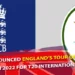 ECB Announced England’s Tour of Pakistan in 2022 for T20 Internationals