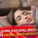 What are some natural ways to increase facial aesthetics?