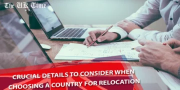 Crucial Details To Consider When Choosing A Country For Relocation