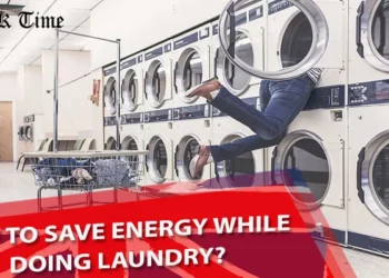 How to Save Energy While Doing Laundry?