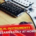 9 Musical Instruments You Can Learn Easily At Home