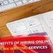 Seven Benefits of Hiring Online Homework Writing Services