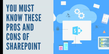 You must know these Pros and Cons of SharePoint