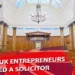 5 Times UK Entrepreneurs Need a Solicitor