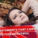 Fashion Statements That Can Make You Feel Beautiful