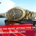 Why Rolex Is The Most Attractive One in Watch Brand Lists