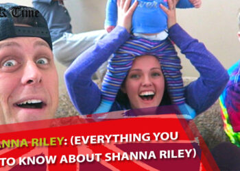 Shanna Riley: (Everything You Want to Know About Shanna Riley)