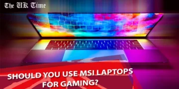 Should You Use MSI Laptops for Gaming?