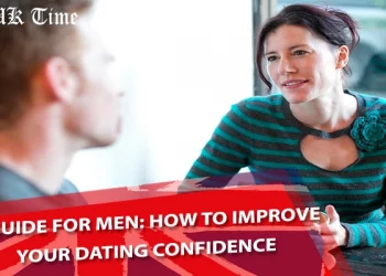 A Guide for Men: How to Improve Your Dating Confidence