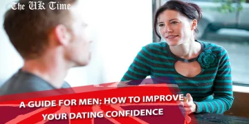 A Guide for Men: How to Improve Your Dating Confidence