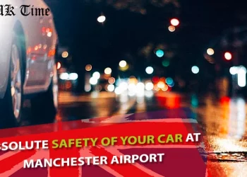 Absolute Safety of Your Car at Manchester Airport