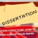 Dissertation Structure: How to Start and Sum Up Your Paper