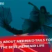 Mermaid Tails