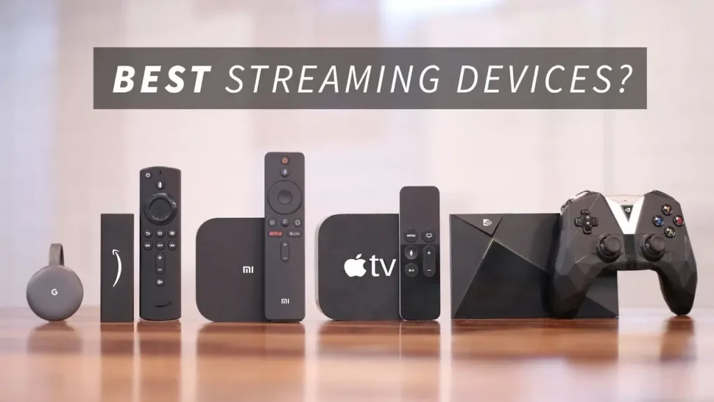 Best Media Streaming Devices