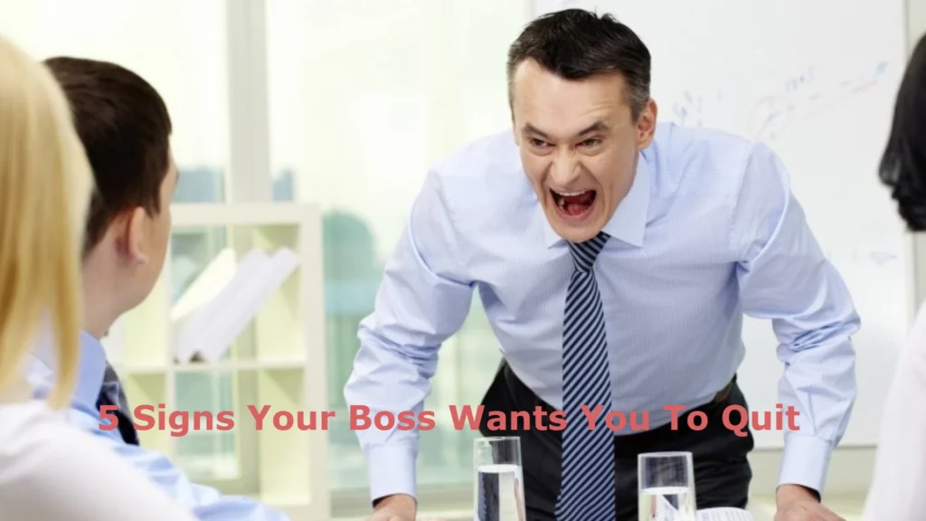 boss wants you to quit