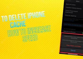 How To Clear Cache On iPhone And Make It Faster