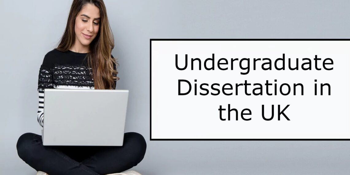 undergraduate disseration