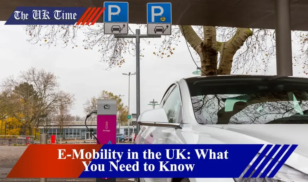 E-Mobility in the UK
