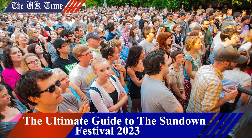 The Ultimate Guide to the Sundown Festival 2023