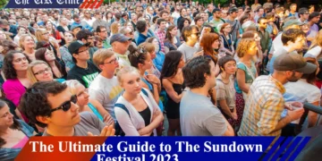 The Ultimate Guide to the Sundown Festival 2023