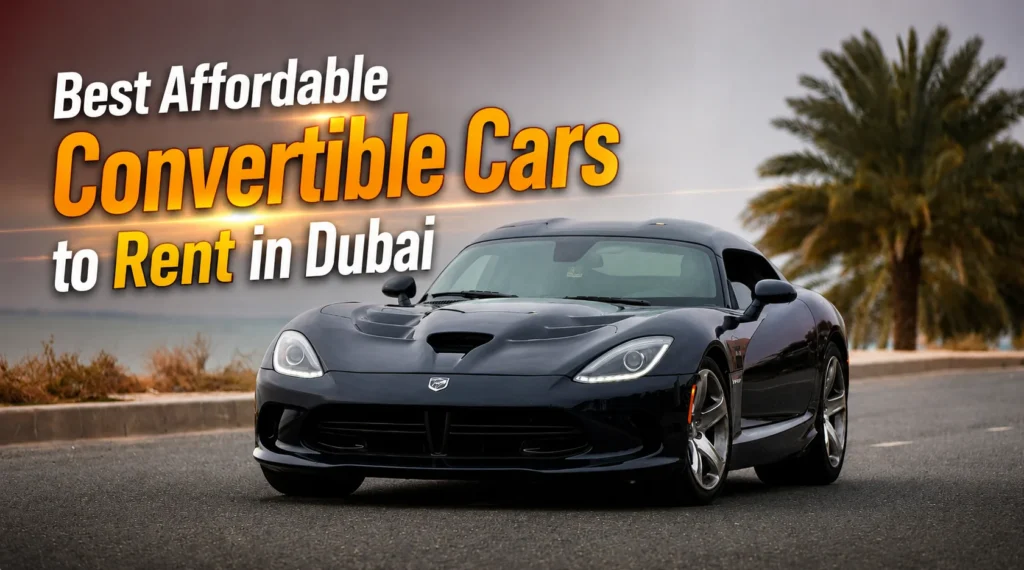 Convertible Cars to Rent in Dubai